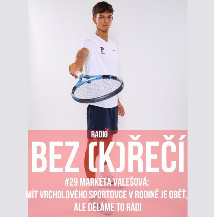 #29 Markéta Valešová: Mít vrcholového sportovce v rodině je oběť, ale děláme to rádi